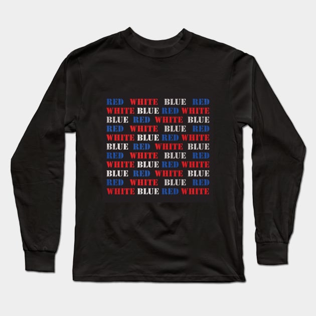 Red White and Blue? Long Sleeve T-Shirt by ATG Designs